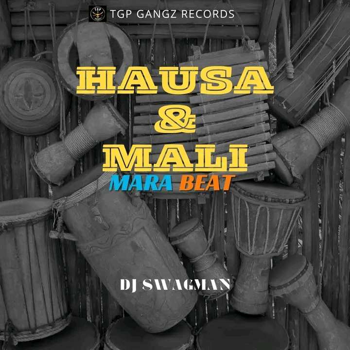DJ Swagman – Hausa & Mali Mara Beat